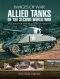 [Images of War 133] • Allied Tanks of the Second World War